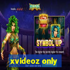 xvideoz only